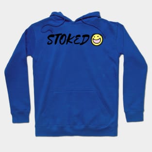 STOKED Hoodie